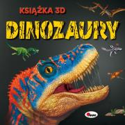 DINOZAURY. Książka 3D. Autor: Natalia Kawałko - Dzikowska. Dadada.pl Okładka książki DINOZAURY. Książka 3D