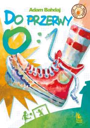 Okładka książki Do przerwy 0:1