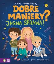Dobre maniery? Jasna sprawa!. Autor: Anna Korycińska. Dadada.pl Okładka książki Dobre maniery? Jasna sprawa!