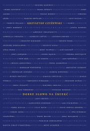 Okładka książki Dobre słowo na śmierć