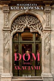 Okładka książki Dom Pod Akacjami