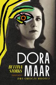 Dora Maar. Autor: Storks Bettina. Dadada.pl Okładka książki Dora Maar