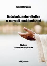 Okładka książki Doświadczenie religijne w narracji socjologicznej