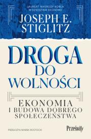 Okładka książki Droga do wolności. Ekonomia i budowa dobrego społeczeństwa