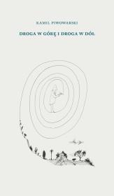 Okładka książki Droga w górę i droga w dół