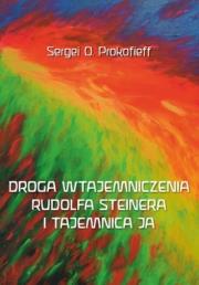 Okładka książki Droga wtajemniczenia Rudolfa Steinera i tajemnica