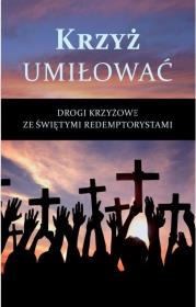 Okładka książki Drogi krzyżowe ze świętymi redemptorystami