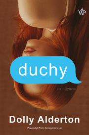 Duchy. Autor: Alderton Dolly. Dadada.pl Okładka książki Duchy