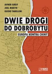 Okładka książki Dwie drogi do dobrobytu. Europa kontra Chiny