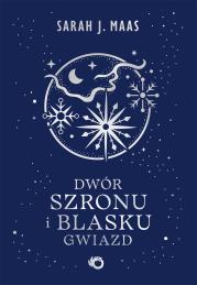 Okładka książki Dwór szronu i blasku gwiazd. Dwór cierni i róż. Tom 4 wyd. 2026
