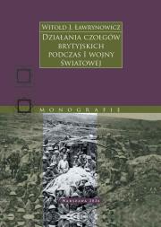 Okładka książki Działania czołgów brytyjskich podczas I wojny światowej