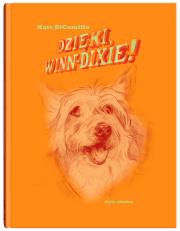 Dzięki, Winn-Dixie!. Autor: Kate DiCamillo. Dadada.pl Okładka książki Dzięki, Winn-Dixie!