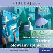 Dzielny ołowiany żołnierzyk. 101 bajek. Autor: Drabik Wiesław. Dadada.pl Okładka książki Dzielny ołowiany żołnierzyk. 101 bajek