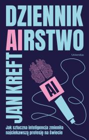 Okładka książki Dziennik(ai)rstwo. Jak sztuczna inteligencja...