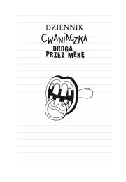 Dziennik cwaniaczka 9. Droga przez mękę. Autor: Jeff Kinney. Dadada.pl Okładka książki Dziennik cwaniaczka 9. Droga przez mękę