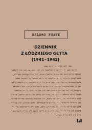 Okładka książki Dziennik z łódzkiego getta (1941-1942)