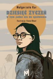 Okładka książki Dziesięć życzeń, w tym jedno nie do spełnienia