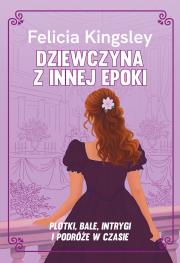 Okładka książki Dziewczyna z innej epoki
