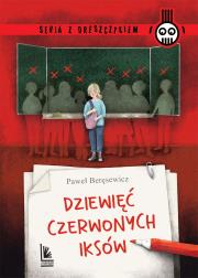 Dziewięć czerwonych iksów. Autor: Paweł Beręsewicz. Dadada.pl Okładka książki Dziewięć czerwonych iksów