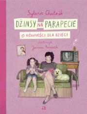 Okładka książki Dżinsy na parapecie. O równości dla dzieci