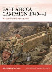 East Africa Campaign. Autor: Battistelli Pier Paolo. Dadada.pl Okładka książki East Africa Campaign