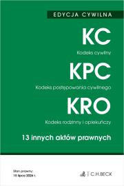 Okładka książki EDYCJA CYWILNA. Kodeks cywilny. Kodeks postępowania cywilnego. Kodeks rodzinny i opiekuńczy. 13 innych aktów prawnych wyd. 53