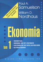 Ekonomia Tom 1. Autor: Paul A. Samuelson, William D. Nordhaus. Dadada.pl Okładka książki Ekonomia Tom 1