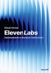 Okładka książki ElevenLabs Voice AI. Zastosowanie w biznesie i twórczości