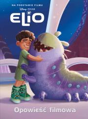 Elio. Opowieść filmowa. Disney Pixar. Autor: Suzanne Francis. Dadada.pl Okładka książki Elio. Opowieść filmowa. Disney Pixar