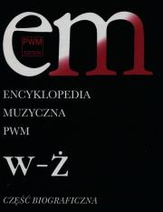 Okładka książki Encyklopedia muzyczna T12 W-Ż. Biograficzna
