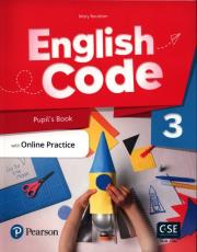 English Code 3 Pupil's Book with Online Practice. Autor: Mary Roulston. Dadada.pl Okładka książki English Code 3 Pupil's Book with Online Practice