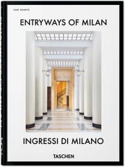 Entryways of Milan. Ingressi di Milano. 45th Ed.. Autor: Opracowanie zbiorowe. Dadada.pl Okładka książki Entryways of Milan. Ingressi di Milano. 45th Ed.
