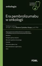 Okładka książki Era pembrolizumabu w onkologii. W gabinecie lekarza specjalisty. Onkologia