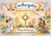 Okładka książki Eucharystia. Tam, gdzie mieszka Pan Jezus