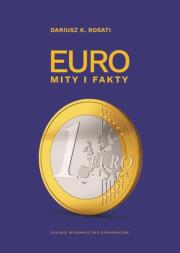 Euro. Mity i fakty. Autor: Dariusz K. Rosati. Dadada.pl Okładka książki Euro. Mity i fakty