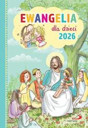 Ewangelia dla dzieci 2026. Wydawca: Edycja Świętego Pawła. Dadada.pl Opakowanie Ewangelia dla dzieci 2026