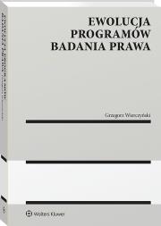 Okładka książki Ewolucja programów badania prawa