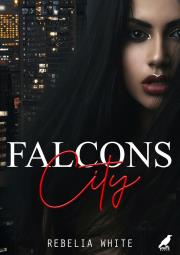 Falcons City. Autor: Rebelia White. Dadada.pl Okładka książki Falcons City