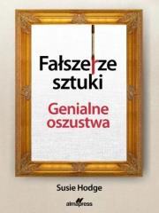Okładka książki Fałszerze sztuki. Genialne oszustwa