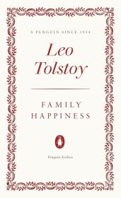 Family Happiness. Autor: Tolstoy Leo. Dadada.pl Okładka książki Family Happiness