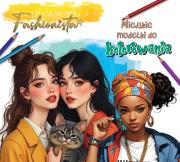 Okładka książki Fashionista. Miejskie modelki do kolorowania