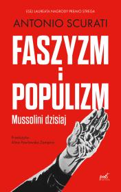 Faszyzm i populizm. Autor: Scurati Antonio. Dadada.pl Okładka książki Faszyzm i populizm