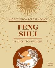 Okładka książki Feng Shui. The Secrets of Harmony