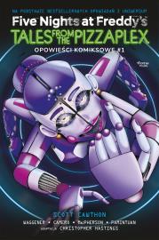 Okładka książki Five Nights at Freddy's: Tales from the Pizzaplex KOMIKS #1