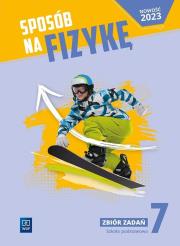 Fizyka SP 7 Sposób na fizykę zbiór zadań. Autor: Dobromiła Szczepaniak, Tomasz Greczyło. Dadada.pl Okładka książki Fizyka SP 7 Sposób na fizykę zbiór zadań