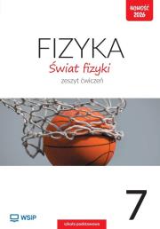 Okładka książki Fizyka SP 7 Świat fizyki ćwiczenia