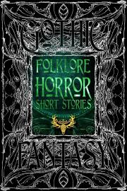 Okładka książki Folklore Horror Short Stories