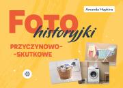 Okładka książki Fotohistoryjki przyczynowo-skutkowe