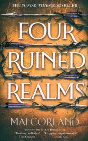 Four Ruined Realms. Autor: Mai Corland. Dadada.pl Okładka książki Four Ruined Realms