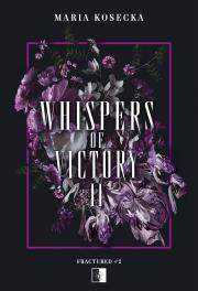 Okładka książki Fractured T.2 Whispers of Victory
